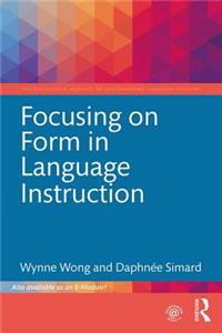Focusing on Form in Language Instruction
