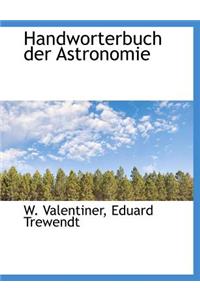 Handworterbuch Der Astronomie