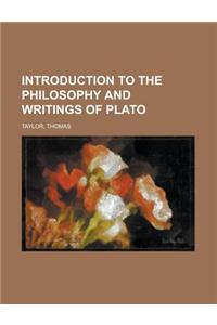 Introduction to the Philosophy and Writings of Plato