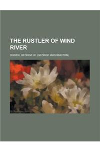 The Rustler of Wind River