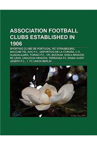 Association Football Clubs Established in 1906