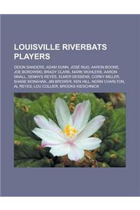 Louisville Riverbats Players
