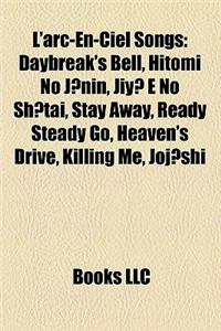L'Arc-En-Ciel Songs