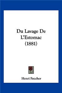 Du Lavage De L'Estomac (1881)