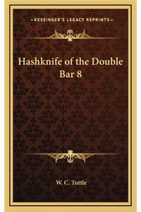 Hashknife of the Double Bar 8