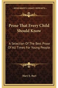 Prose That Every Child Should Know