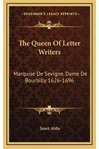The Queen of Letter Writers