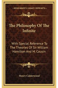 The Philosophy of the Infinite