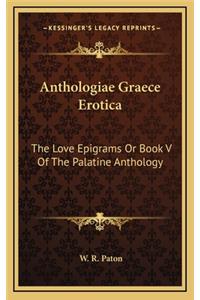 Anthologiae Graece Erotica