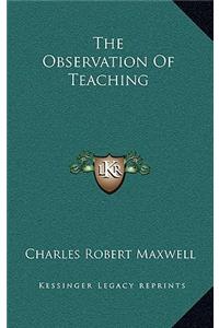 The Observation of Teaching