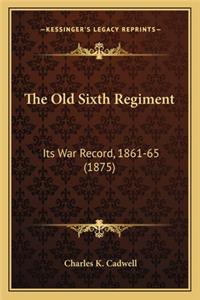 Old Sixth Regiment