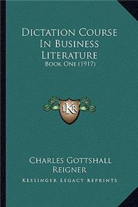 Dictation Course in Business Literature