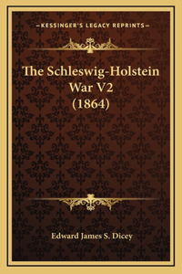 The Schleswig-Holstein War V2 (1864)