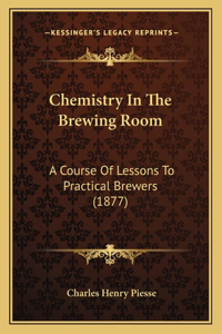 Chemistry In The Brewing Room