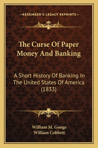 Curse Of Paper Money And Banking