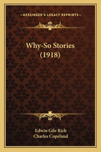 Why-So Stories (1918)