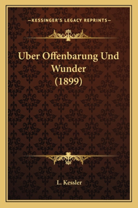 Uber Offenbarung Und Wunder (1899)