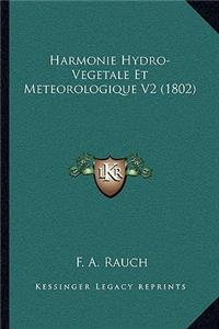 Harmonie Hydro-Vegetale Et Meteorologique V2 (1802)