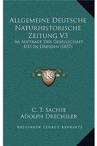 Allgemeine Deutsche Naturhistorische Zeitung V3