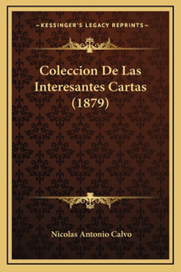 Coleccion De Las Interesantes Cartas (1879)