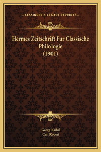 Hermes Zeitschrift Fur Classische Philologie (1901)