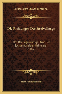 Die Richtungen Des Strafvollzugs