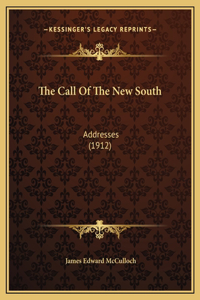 The Call Of The New South