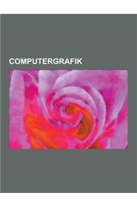 Computergrafik: Bildauflosung, Rgb-Farbraum, Pixel, Extended Graphics Array, Vektorgrafik, Split Screen, SIGGRAPH, Bildbearbeitung, Bi