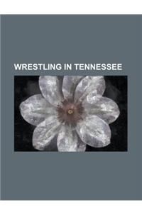 Wrestling in Tennessee