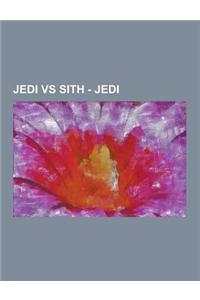 Jedi Vs Sith - Jedi