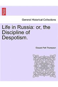 Life in Russia