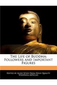 The Life of Buddha