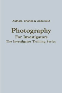 Photography For Investigators