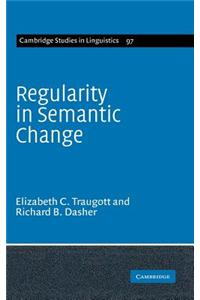 Regularity in Semantic Change