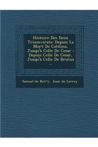 Histoire Des Deux Triumvirats