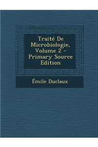 Traite de Microbiologie, Volume 2