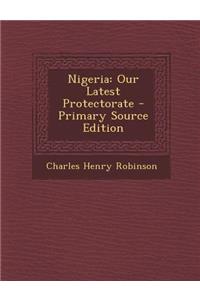 Nigeria: Our Latest Protectorate