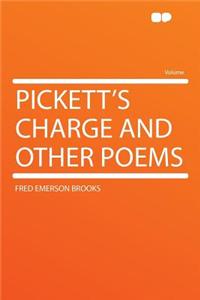 Pickett's Charge and Other Poems