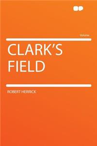 Clark's Field