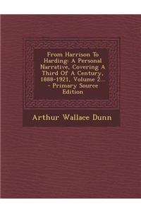 From Harrison to Harding