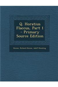Q. Horatius Flaccus, Part 1