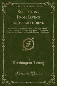 Selections from Irving and Hawthorne