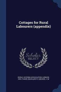 Cottages for Rural Labourers (appendix)