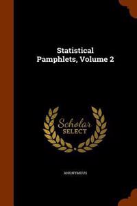 Statistical Pamphlets, Volume 2