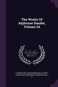 Works Of Alphonse Daudet, Volume 24