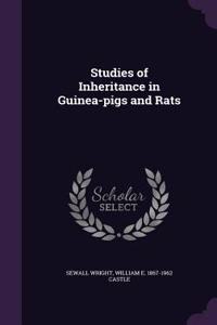 Studies of Inheritance in Guinea-Pigs and Rats