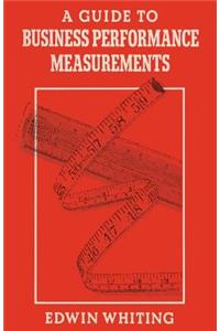 Guide to Business Performance Measurements