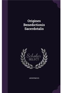 Origines Benedictionis Sacerdotalis