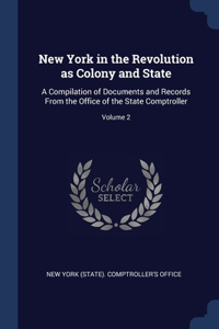 New York in the Revolution as Colony and State