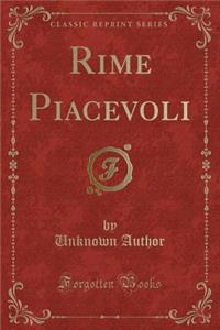 Rime Piacevoli (Classic Reprint)